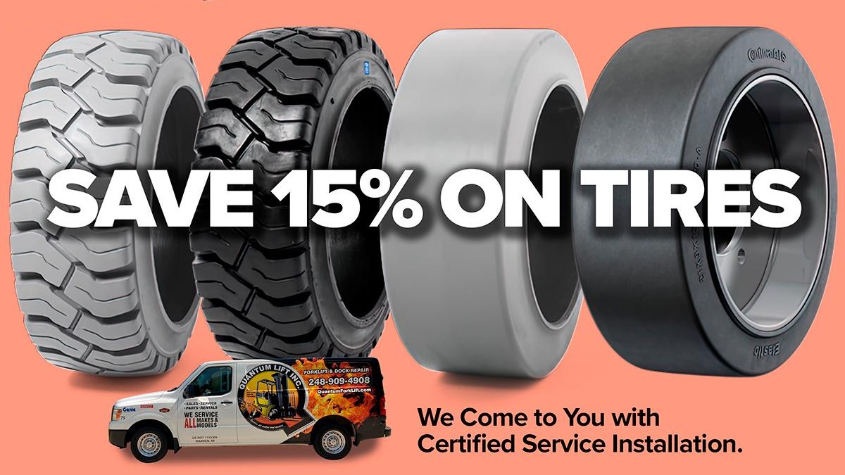 [4 white and black smooth and treaded forklift tires, QLI truck in front] Save 15 % on tires. We come to you with certified instalation